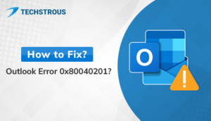 Read more about the article How to Fix Outlook error 0x80040201?