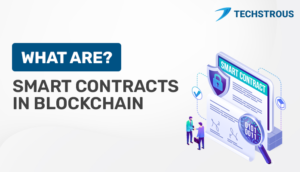 Read more about the article What are Smart Contracts in Blockchain?