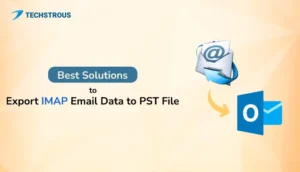 Read more about the article Best Solutions to Export IMAP Email Data to PST File Format